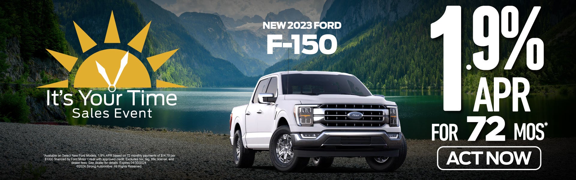 2023 Ford f-150 1.9% apr for 72 mos. - act now